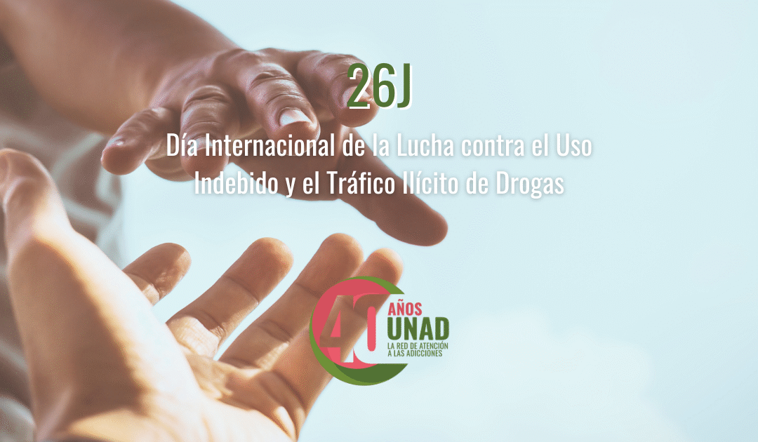 Día Internacional de la Lucha contra el Uso Indebido y el Tráfico Ilícito de Drogas