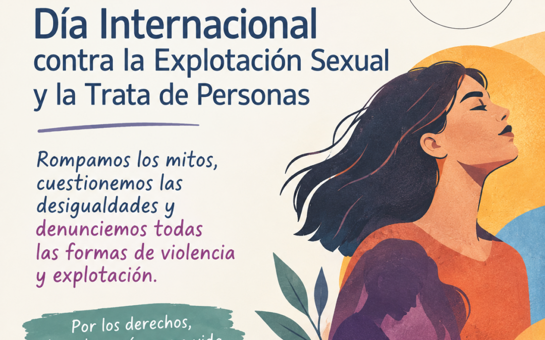 23 de septiembre | Día Internacional contra la Explotación Sexual y la Trata de Personas